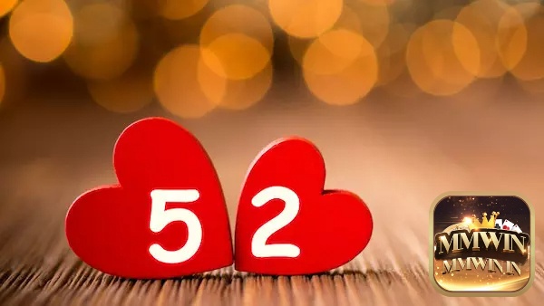 Con số 52 trong tình yêu