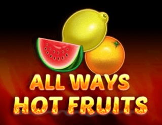 All Ways Hot Fruits: Review game trái cây vận may có liền