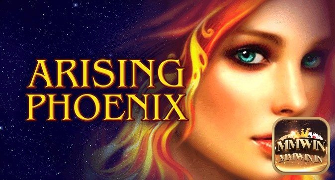 Review slot game Arising Phoenixv cùng MMWIN