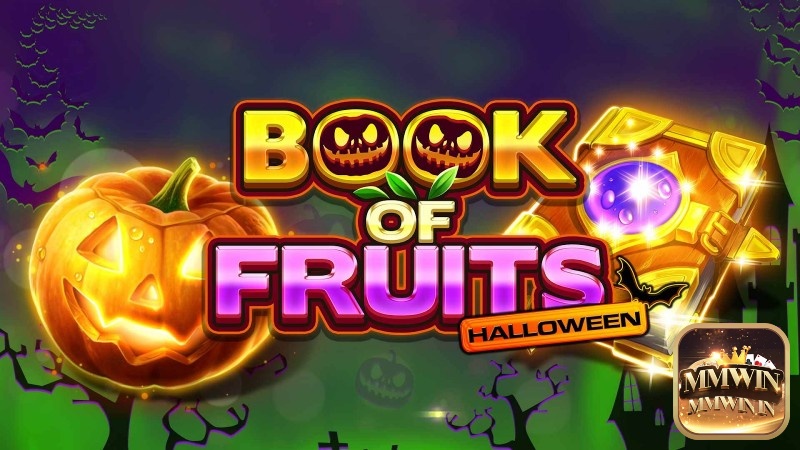 Cùng MMWIN.IN review về slot game Book of Fruits Halloween