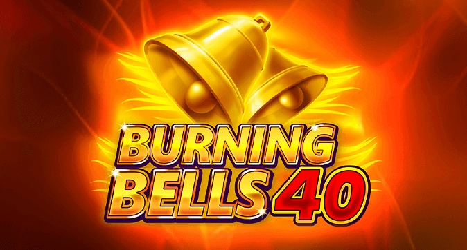 Burning Bells 40: Review slot game chiếc chuông cháy may mắn
