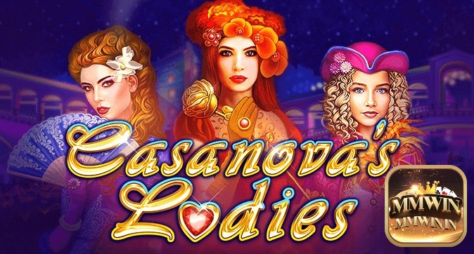Review game Casanova's Ladies cùng MMWIN