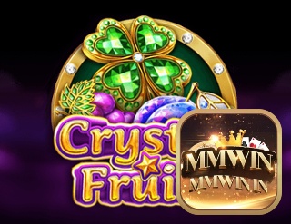 Đánh giá về slot game Crystal Fruits cùng MMWIN
