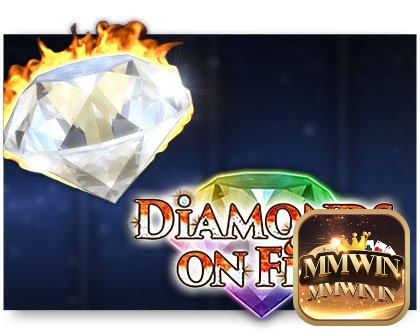 Tìm hiểu slot game Diamonds on Fire trong MMWIN