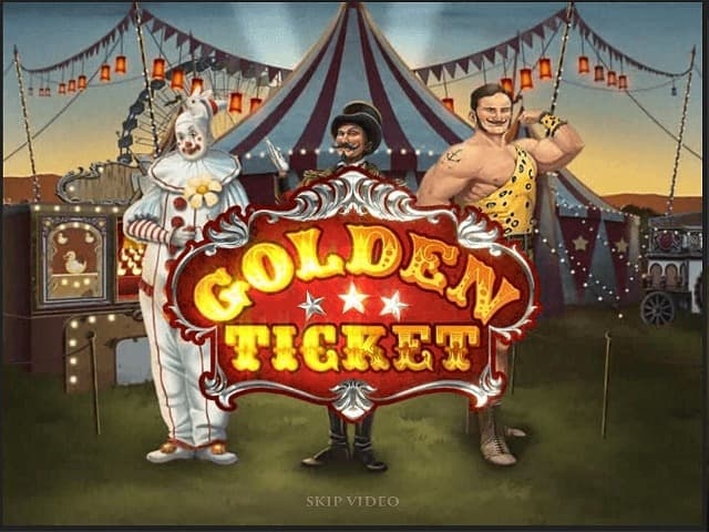 Golden Ticket: Mang cả gánh xiếc trong thế giới Slot