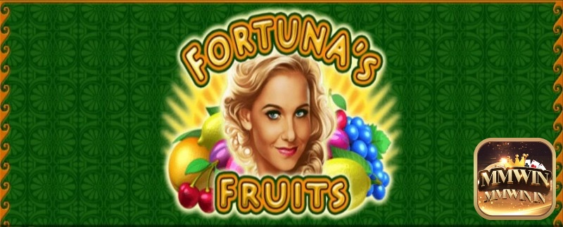 Cùng MMWIN khám phá game Fortuna's Fruits