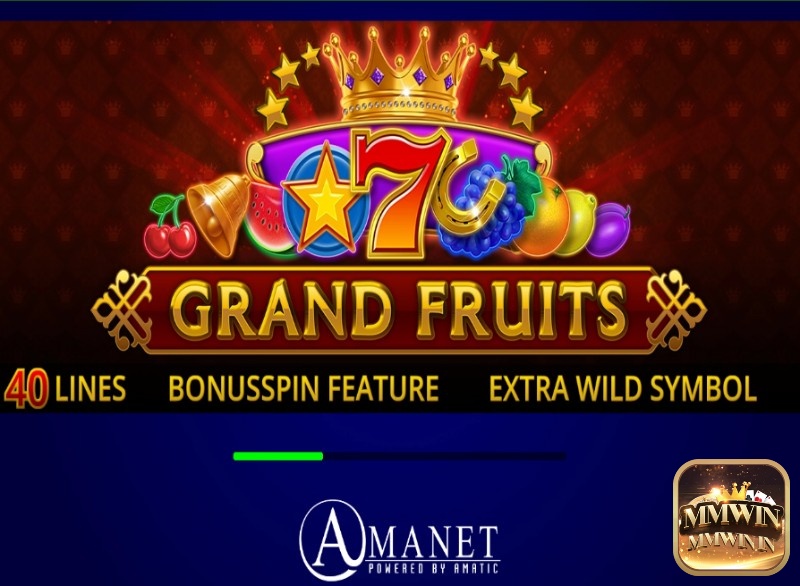 Review game slot Grand Fruits của Amatic cùng MMWIN