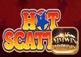 Review slot game Hot Scatter cùng MMWIN.IN