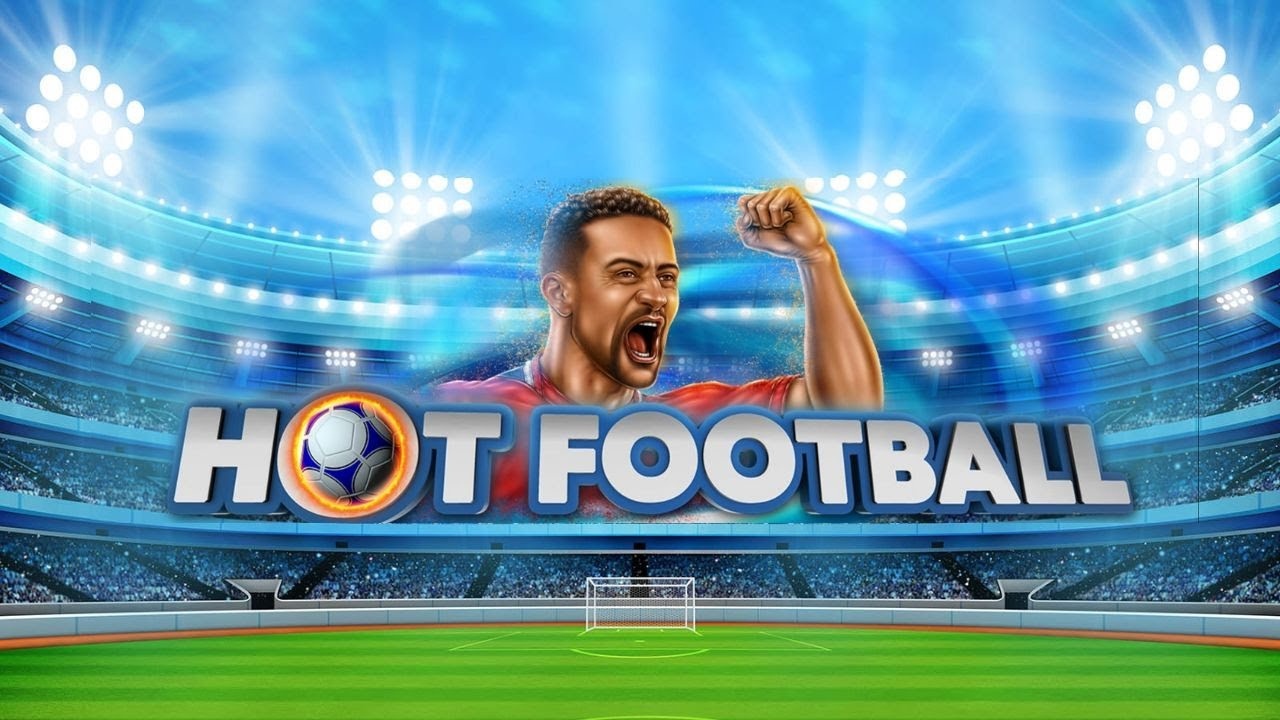 Hot Football: Review slot game giải trí bóng đá trực tuyến