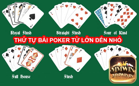 Thứ tự bài poker đóng vai trò rất quan trọng trong các trận đấu